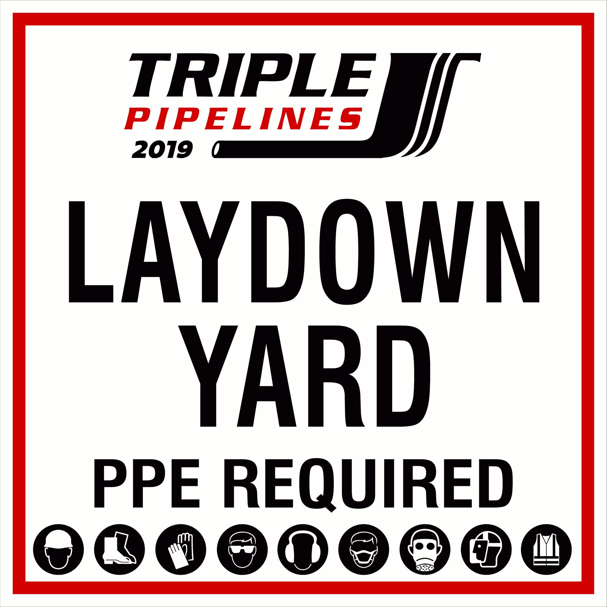 Laydown Yard Ppe Required Legacy Signs And Graphics